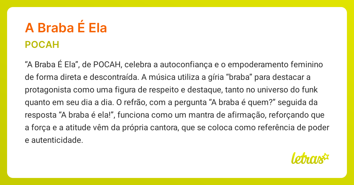 Significado da música A BRABA É ELA (POCAH) - LETRAS.MUS.BR