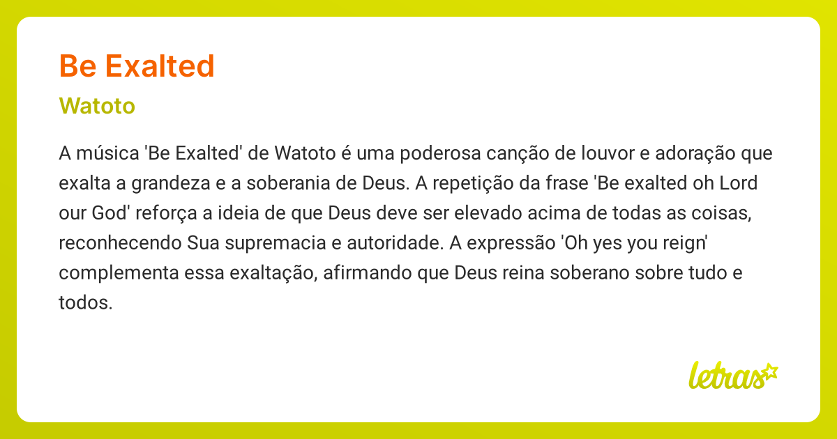 Significado da música BE EXALTED (Watoto) - LETRAS.MUS.BR