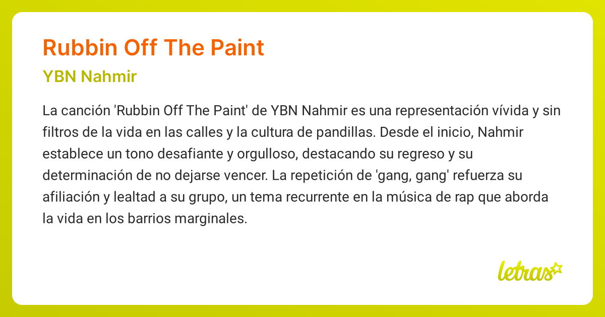 Significado de la canción RUBBIN OFF THE PAINT (YBN Nahmir) - LETRAS.COM