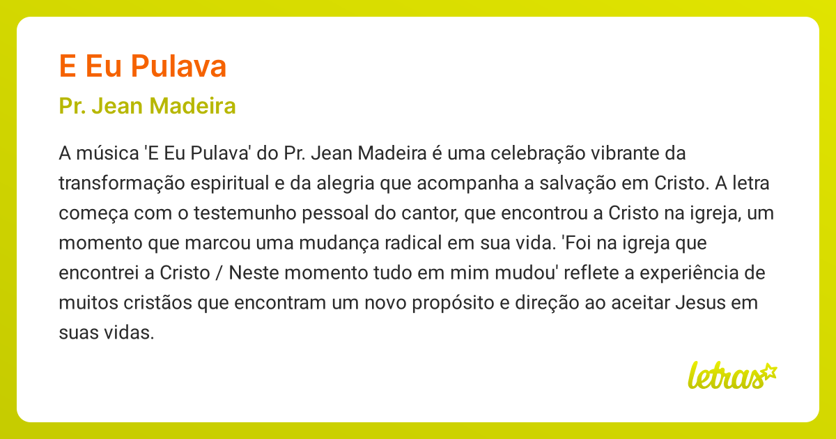 Significado da música E EU PULAVA (Pr. Jean Madeira) - LETRAS.MUS.BR