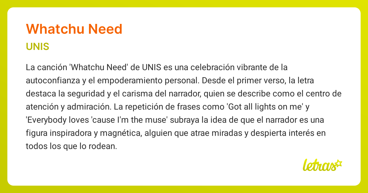 Significado de la canción WHATCHU NEED (UNIS) - LETRAS.COM