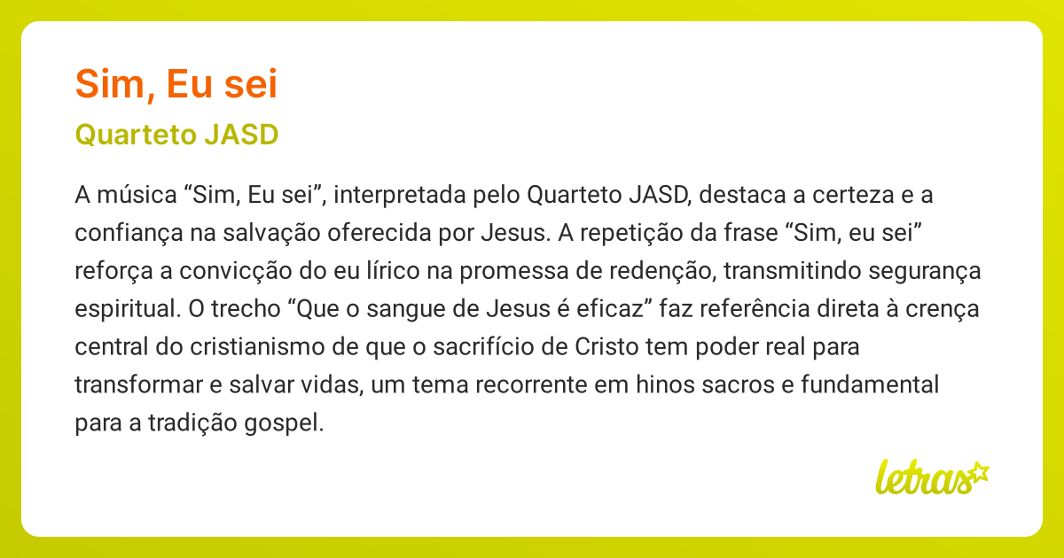 Significado da música SIM, EU SEI (Quarteto JASD) - LETRAS.MUS.BR