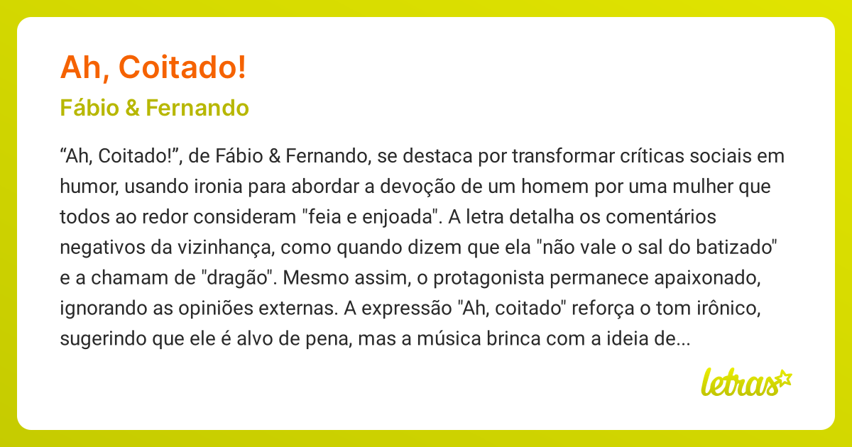 Significado da música AH, COITADO! (Fábio & Fernando) - LETRAS.MUS.BR