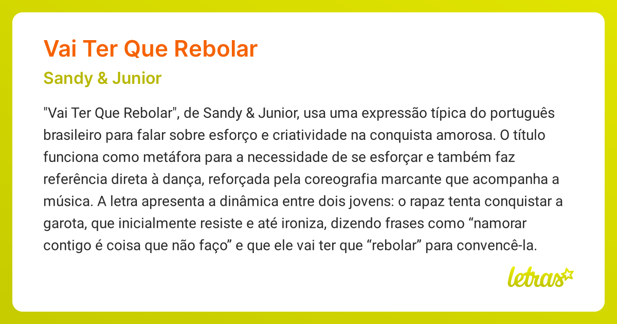 Significado da música VAI TER QUE REBOLAR (Sandy & Junior) - LETRAS.MUS.BR