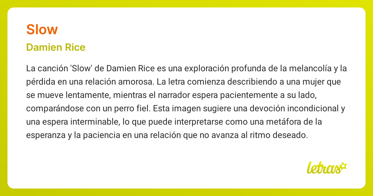 Significado de la canción SLOW (Damien Rice) - LETRAS.COM