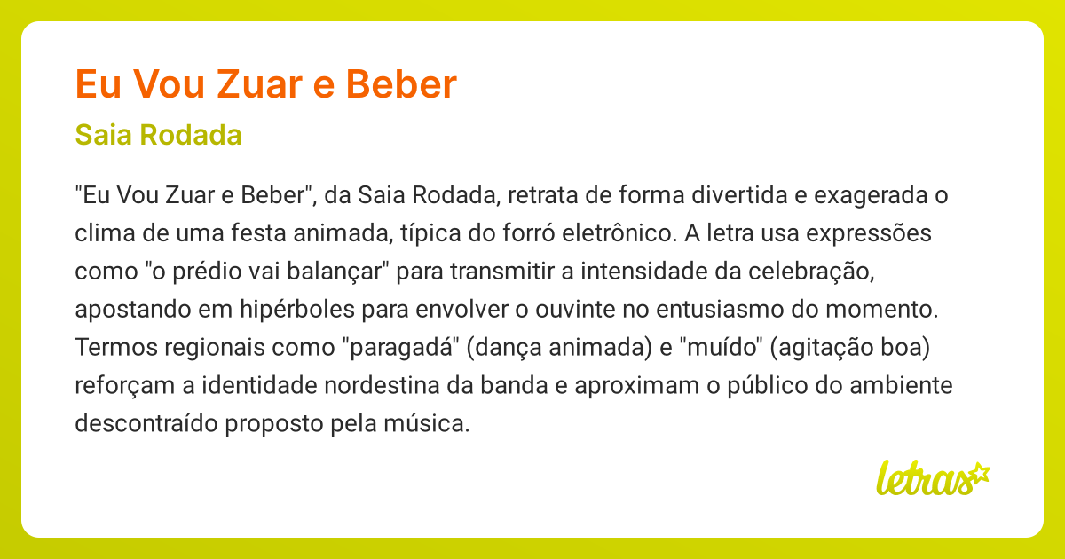 Significado da música EU VOU ZUAR E BEBER (Saia Rodada) - LETRAS.MUS.BR