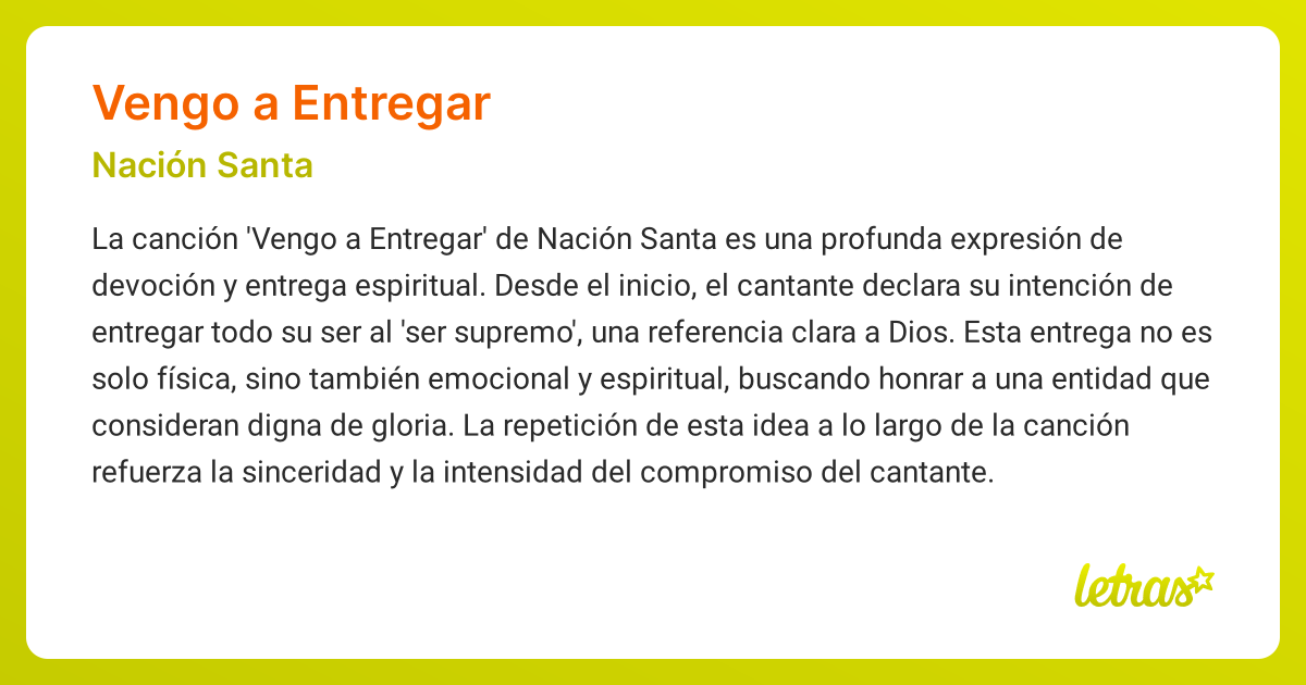 Significado de la canción VENGO A ENTREGAR (Nación Santa) - LETRAS.COM