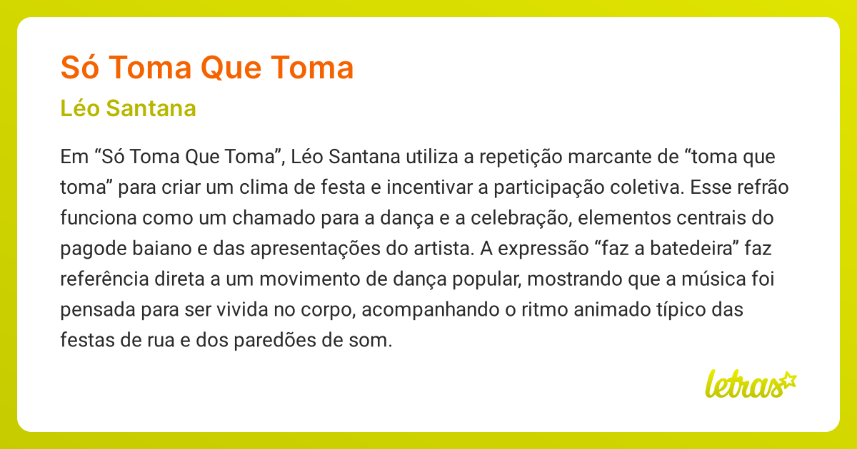 Significado da música SÓ TOMA QUE TOMA (Léo Santana) - LETRAS.MUS.BR