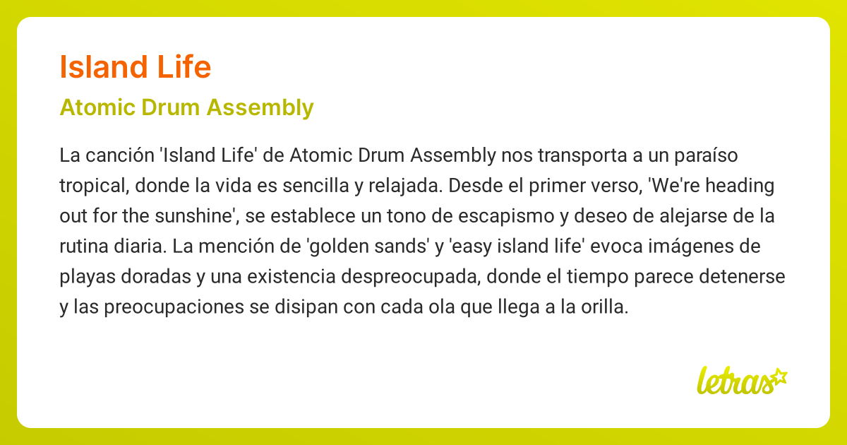 Significado de la canción ISLAND LIFE (Atomic Drum Assembly)