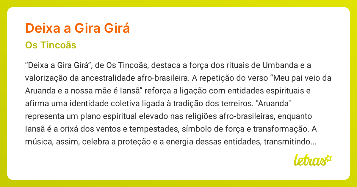 Significado da música DEIXA A GIRA GIRÁ (Os Tincoãs) - LETRAS.MUS.BR