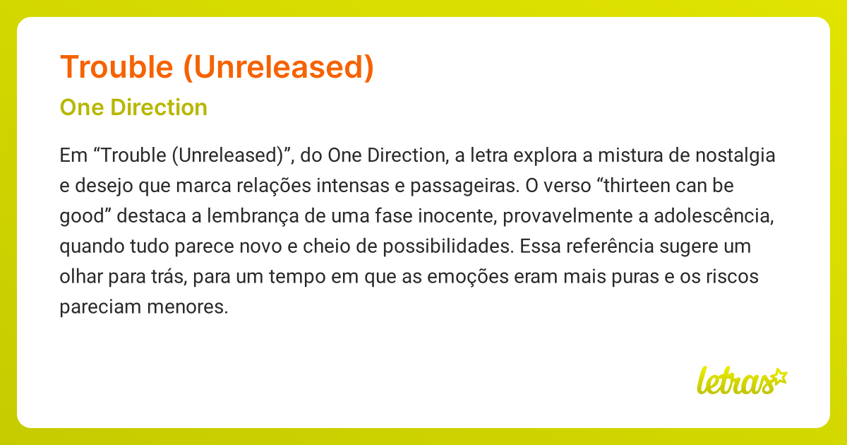 Significado da música TROUBLE (UNRELEASED) (One Direction) - LETRAS.MUS.BR