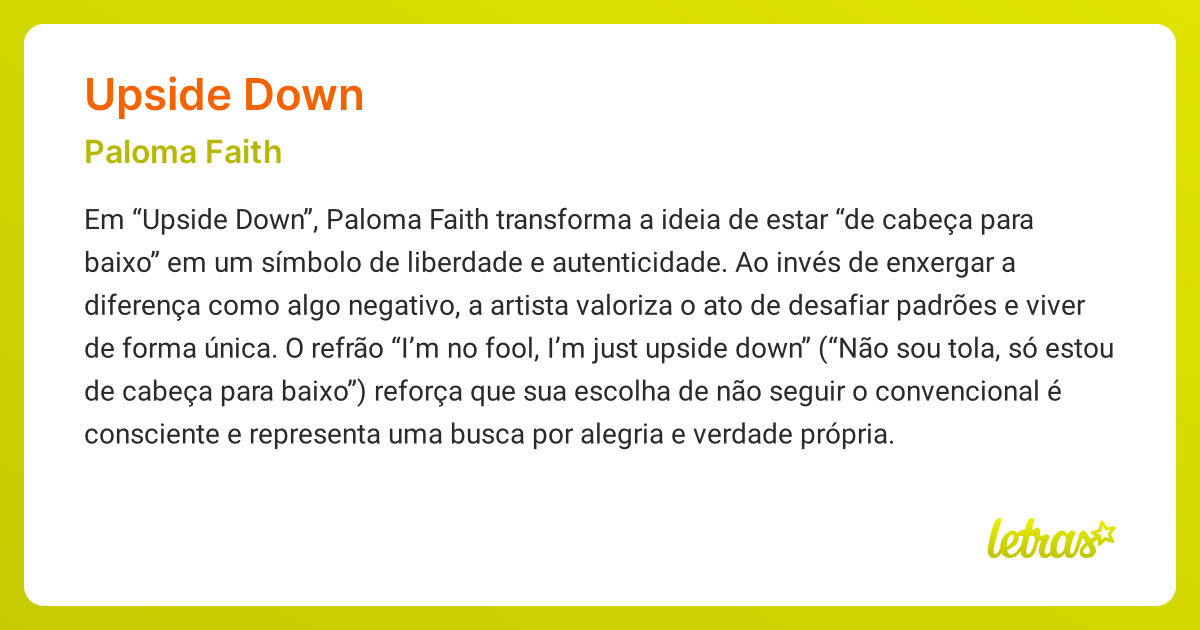 Significado da música UPSIDE DOWN (Paloma Faith) LETRAS.MUS.BR