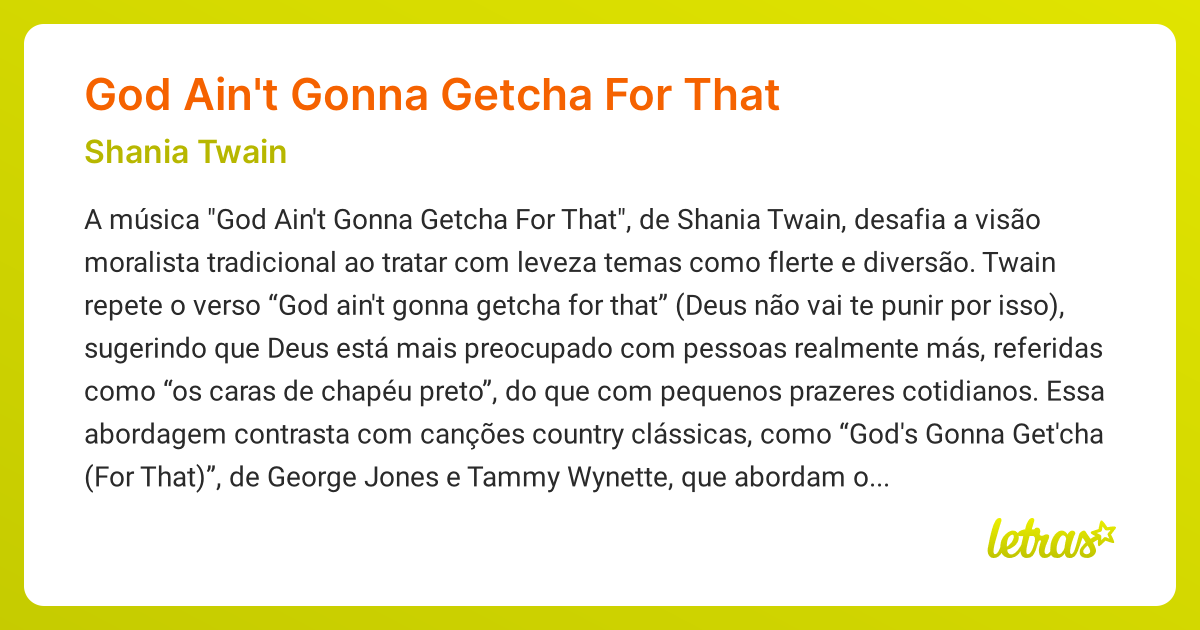 Significado da música God Ain't Gonna Getcha For That (Shania Twain ...