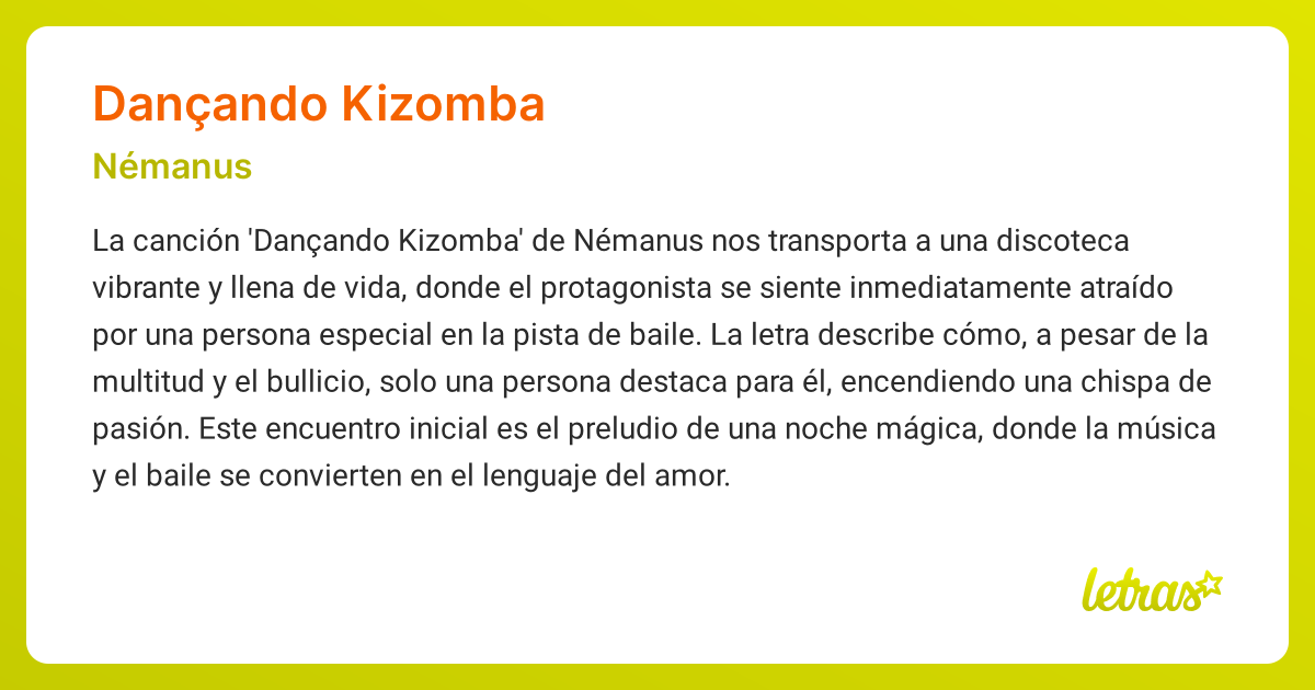 Significado de la canción DANÇANDO KIZOMBA (Némanus) - LETRAS.COM