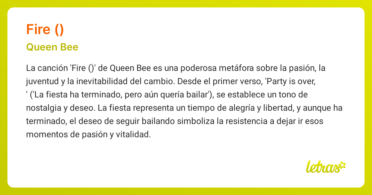 Significado de la canción FIRE (火炎) (Queen Bee) - LETRAS.COM