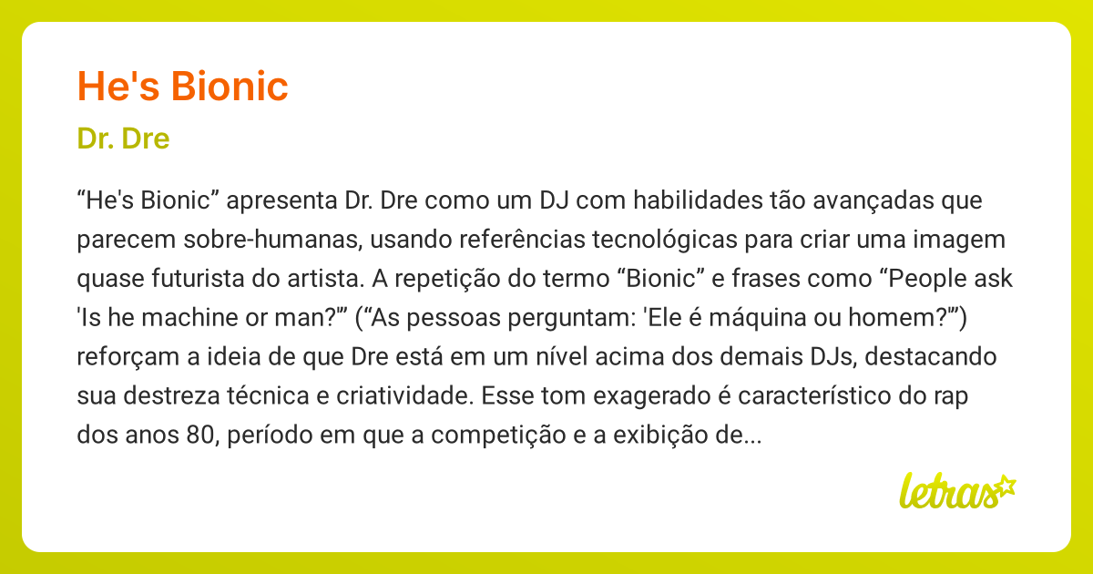 Significado da música HE'S BIONIC (Dr. Dre) - LETRAS.MUS.BR