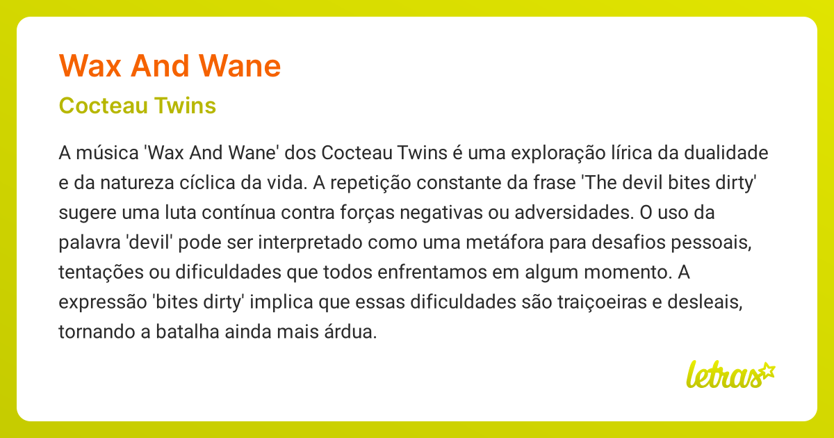 Significado da música WAX AND WANE (Cocteau Twins) LETRAS.MUS.BR