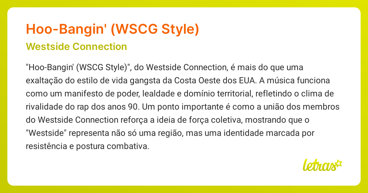 Significado da música HOO-BANGIN' (WSCG STYLE) (Westside
