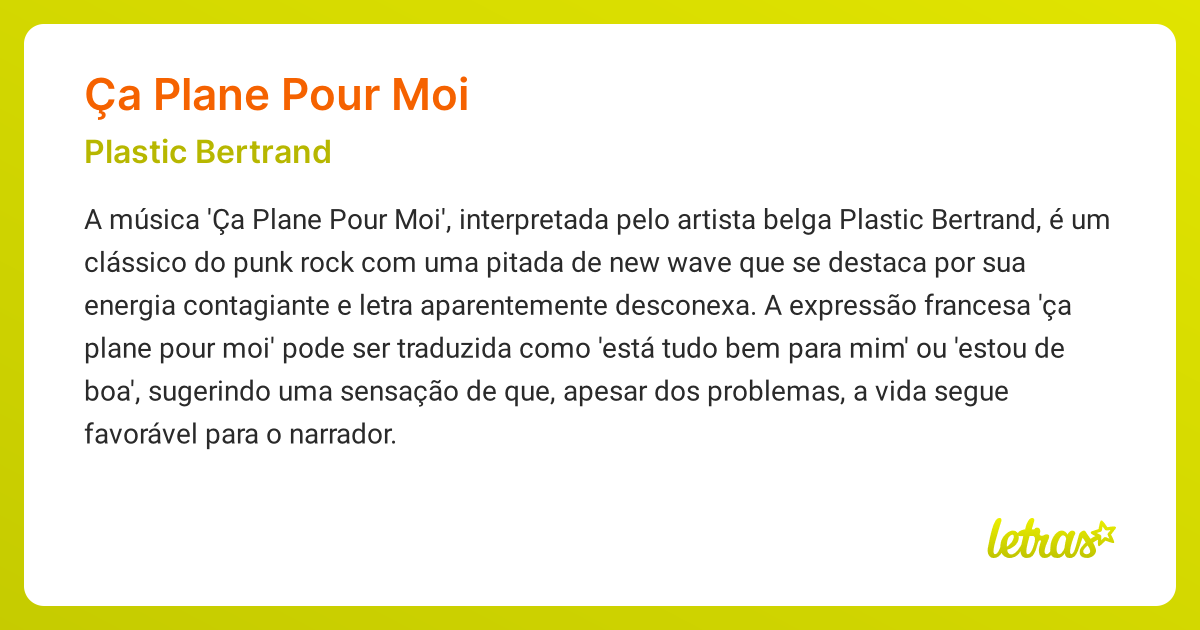 Significado da música ÇA PLANE POUR MOI (Plastic Bertrand) LETRAS.MUS.BR