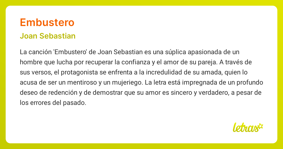 Significado de la canción EMBUSTERO (Joan Sebastian) - LETRAS.COM