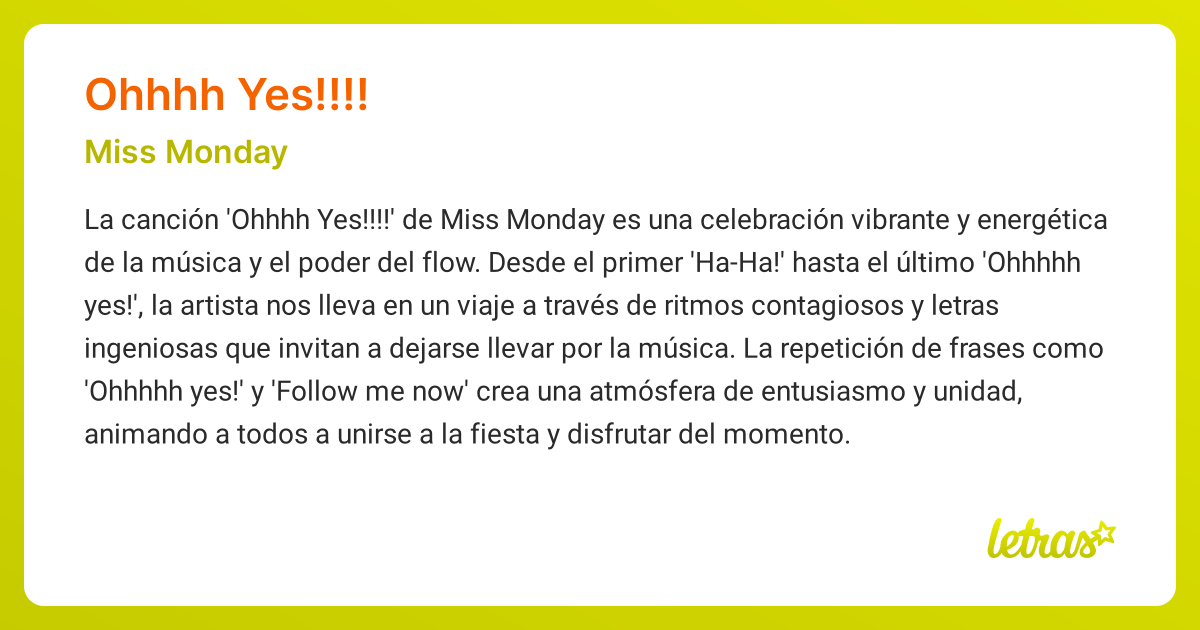 Significado de la canción OHHHH YES!!!! (Miss Monday) - LETRAS.COM