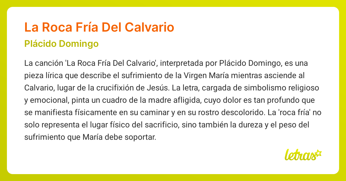 Significado de la canción LA ROCA FRÍA DEL CALVARIO (Plácido Domingo ...