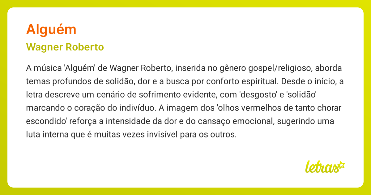 Significado da música ALGUÉM (Wagner Roberto) - LETRAS.MUS.BR