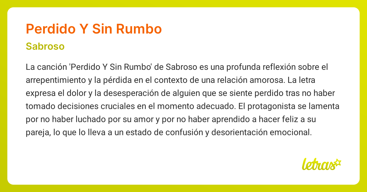 Significado de la canción PERDIDO Y SIN RUMBO (Sabroso) - LETRAS.COM