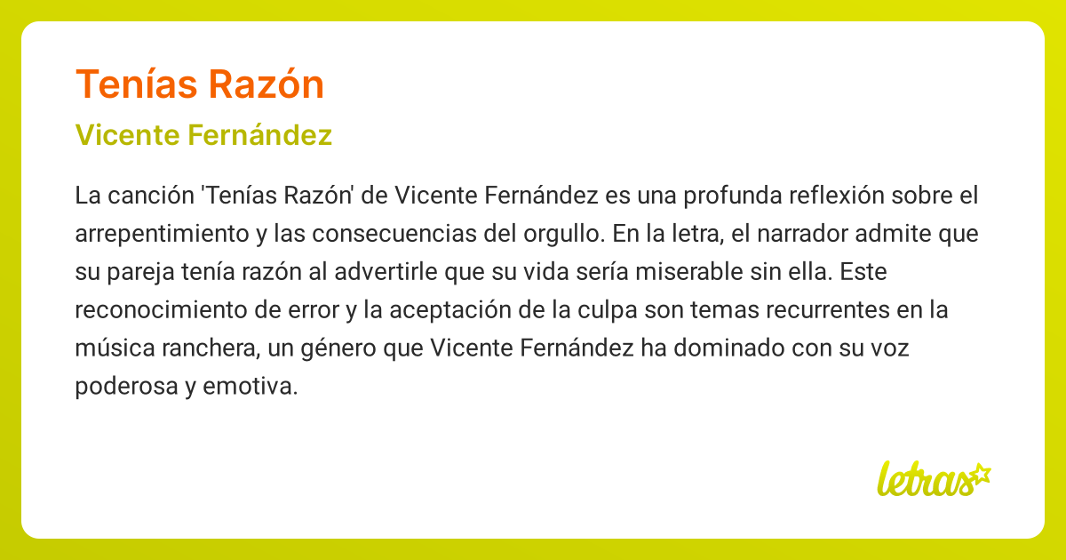 Significado de la canción TENÍAS RAZÓN (Vicente Fernández) - LETRAS.COM