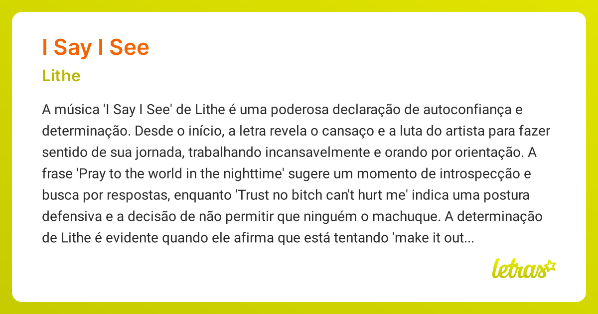 Significado da música I SAY I SEE (Lithe) - LETRAS.MUS.BR
