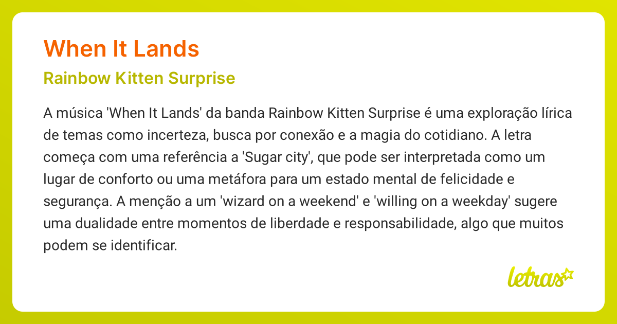 Significado da música WHEN IT LANDS (Rainbow Kitten Surprise) LETRAS
