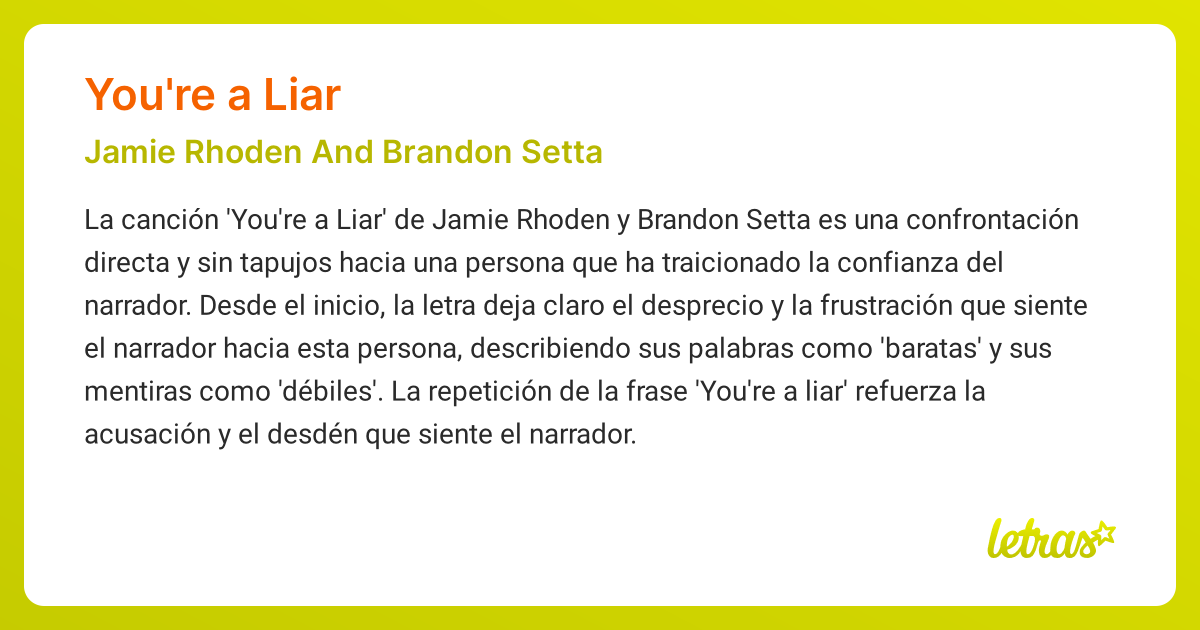 Significado de la canción YOU'RE A LIAR (Jamie Rhoden And Brandon Setta ...