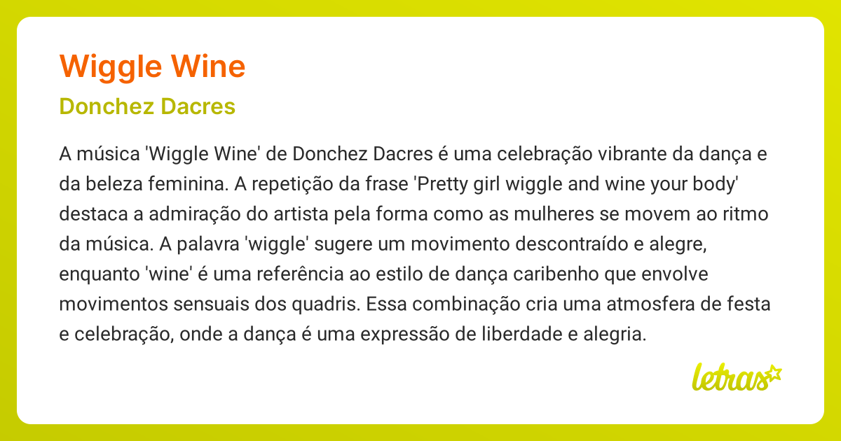 Significado da música WIGGLE WINE (Donchez Dacres) LETRAS.MUS.BR