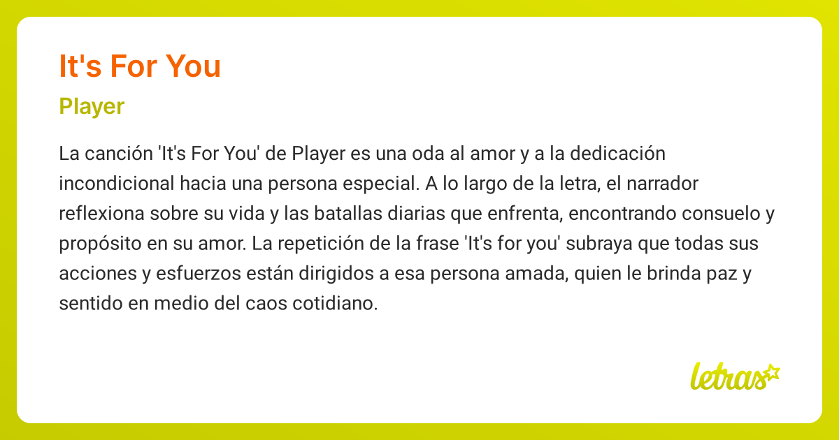 Significado de la canción IT'S FOR YOU (Player) - LETRAS.COM