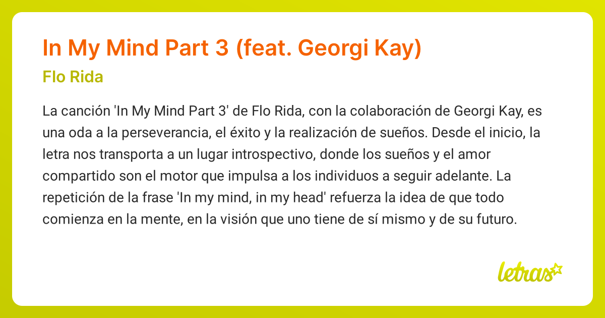 Significado de la canción In My Mind Part 3 (feat. Georgi Kay) (Flo ...