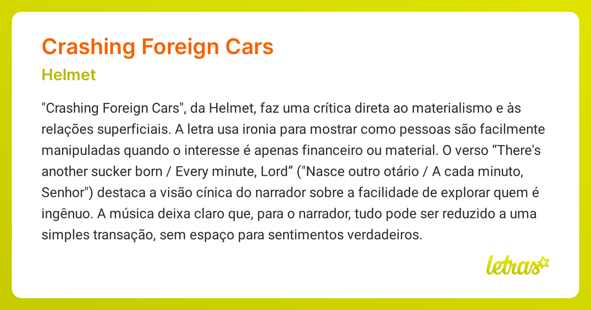 Significado da música CRASHING FOREIGN CARS (Helmet) LETRAS.MUS.BR