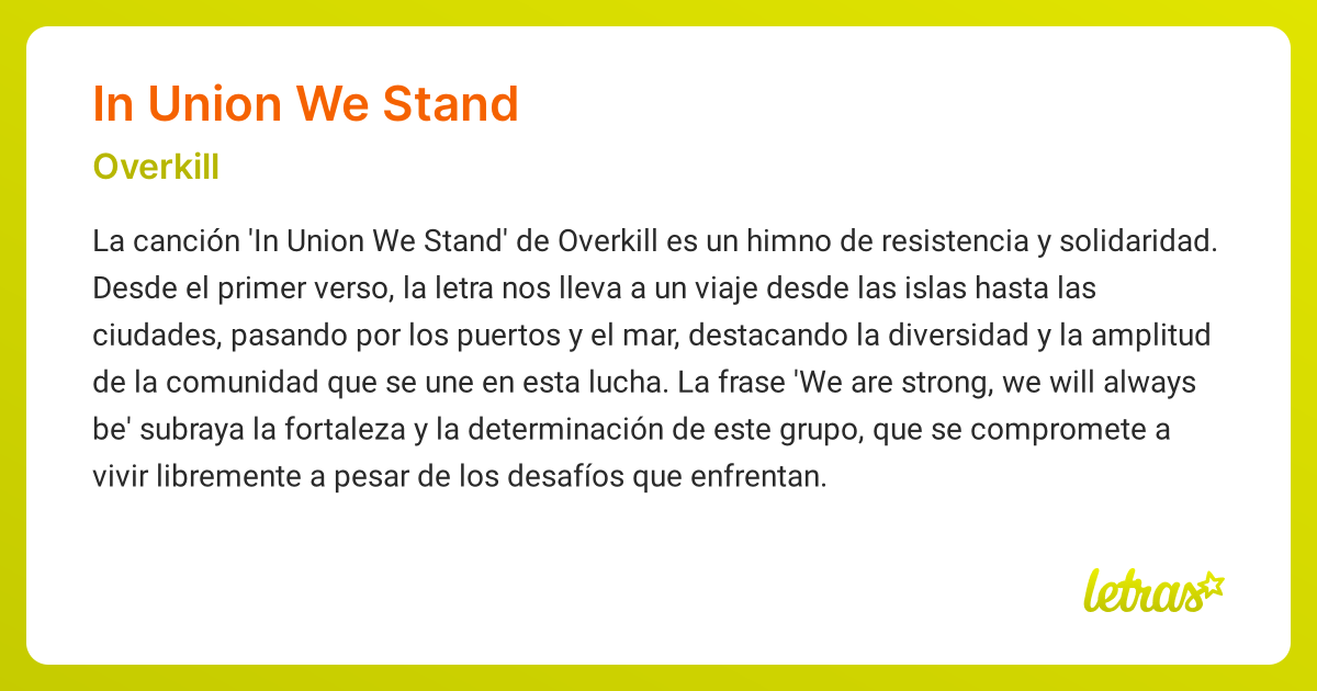 Significado de la canción IN UNION WE STAND (Overkill) - LETRAS.COM