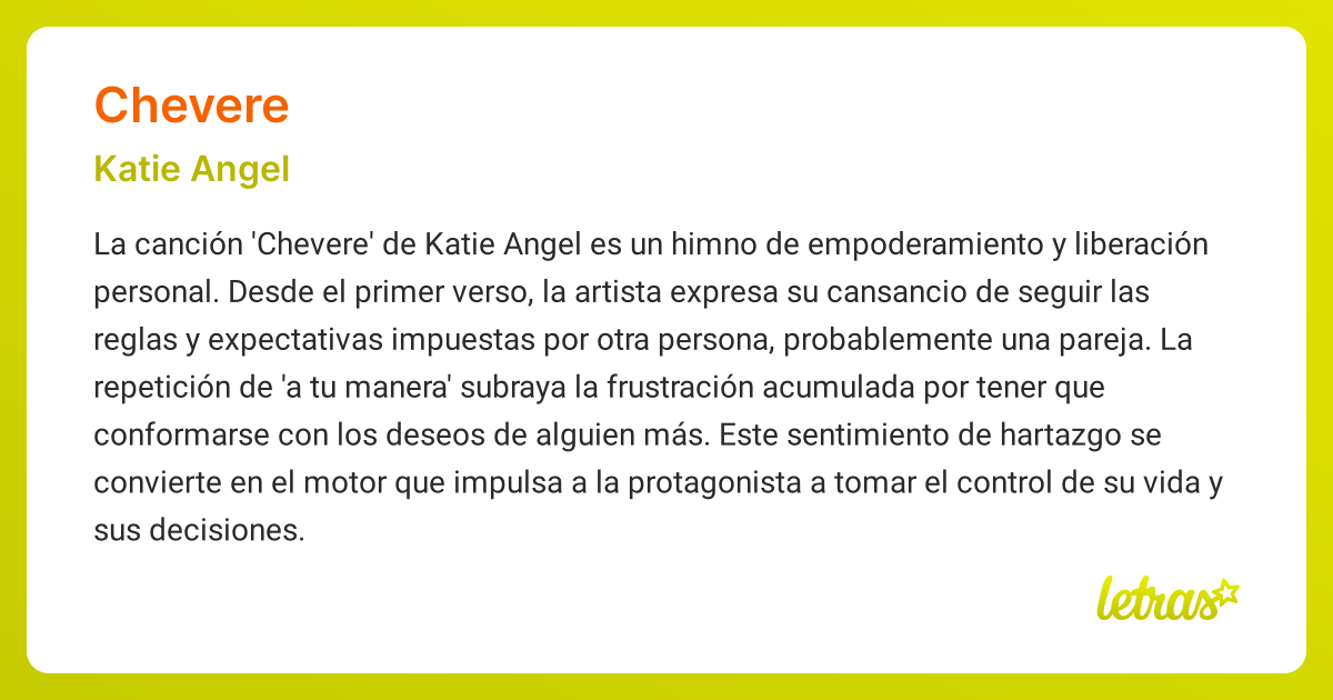 Significado de la canción CHEVERE (Katie Angel) - LETRAS.COM