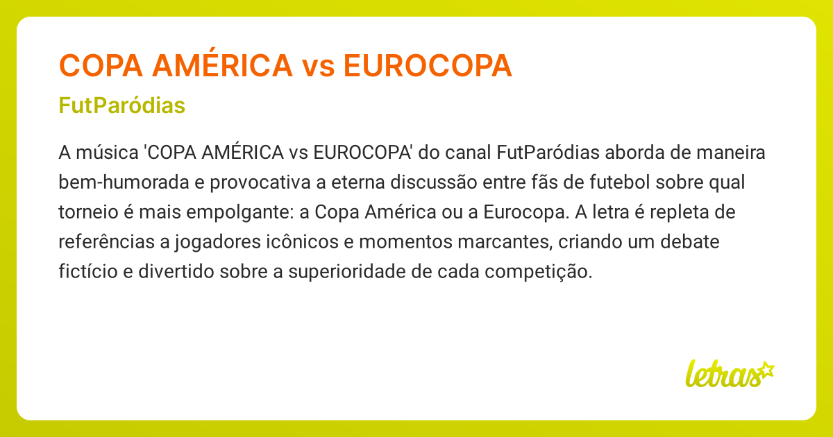 Significado da música COPA AMÉRICA VS EUROCOPA (FutParódias) - LETRAS ...