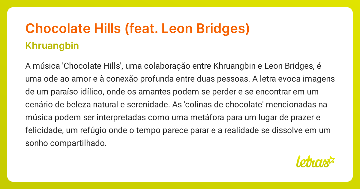 Significado da música Chocolate Hills (feat. Leon Bridges) (Khruangbin