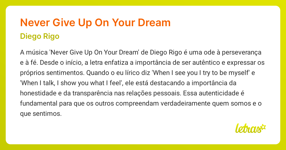 Significado da música NEVER GIVE UP ON YOUR DREAM (Diego Rigo) - LETRAS ...