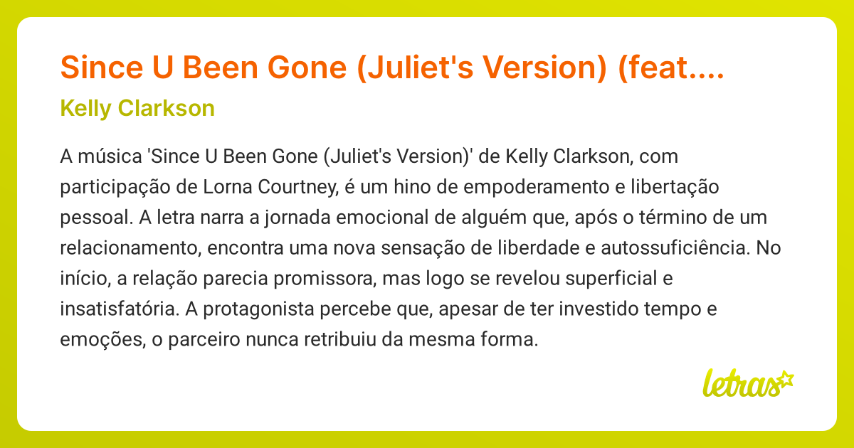 Significado da música Since U Been Gone (Juliet's Version) (feat. Lorna ...