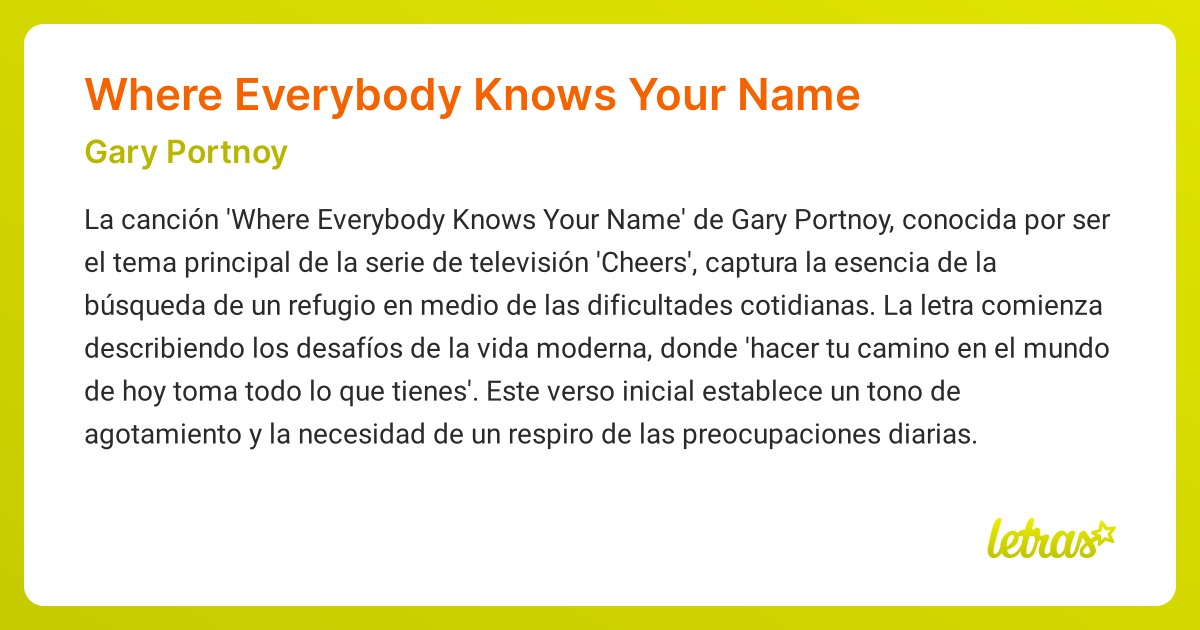 Significado de la canción Where Everybody Knows Your Name (Gary Portnoy ...