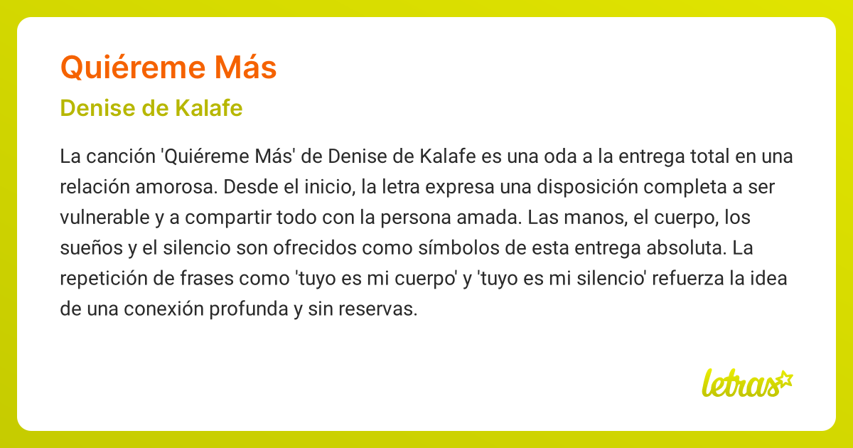 Significado de la canción QUIÉREME MÁS (Denise de Kalafe) - LETRAS.COM
