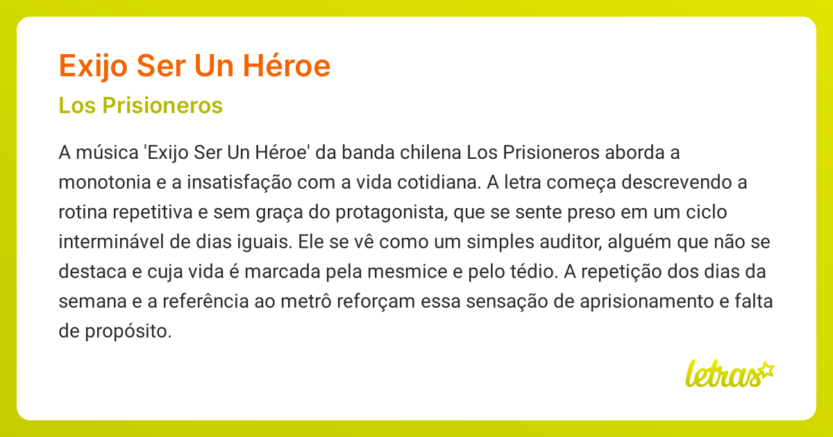 Significado da música EXIJO SER UN HÉROE (Los Prisioneros) - LETRAS.MUS.BR