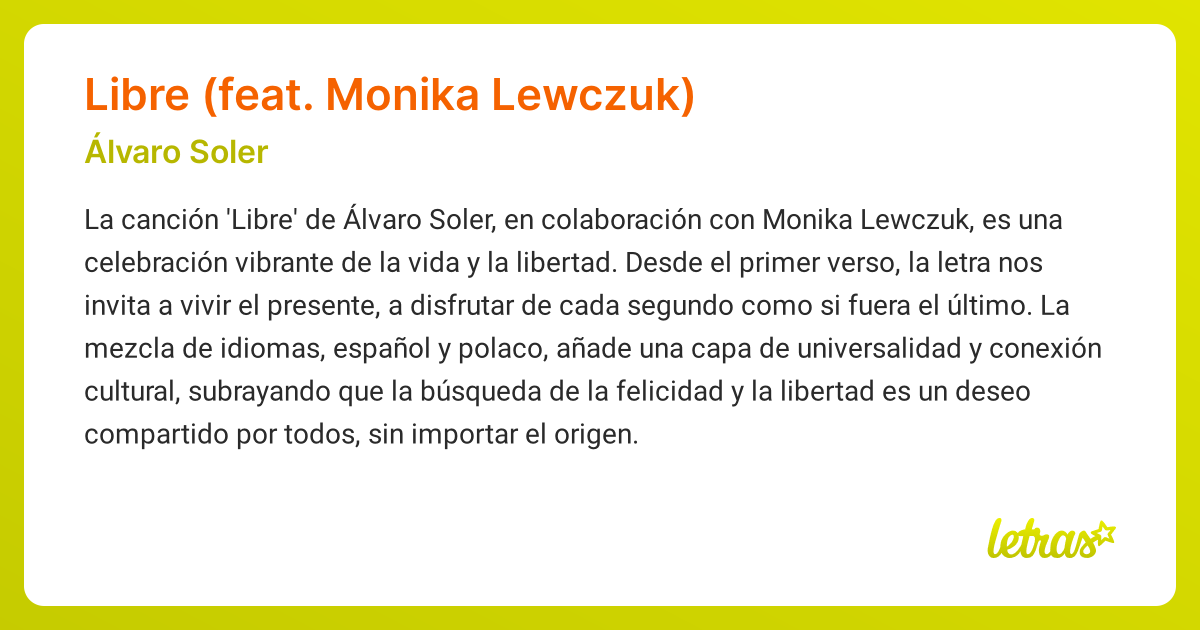 Significado de la canción LIBRE (FEAT. MONIKA LEWCZUK) (Álvaro Soler ...