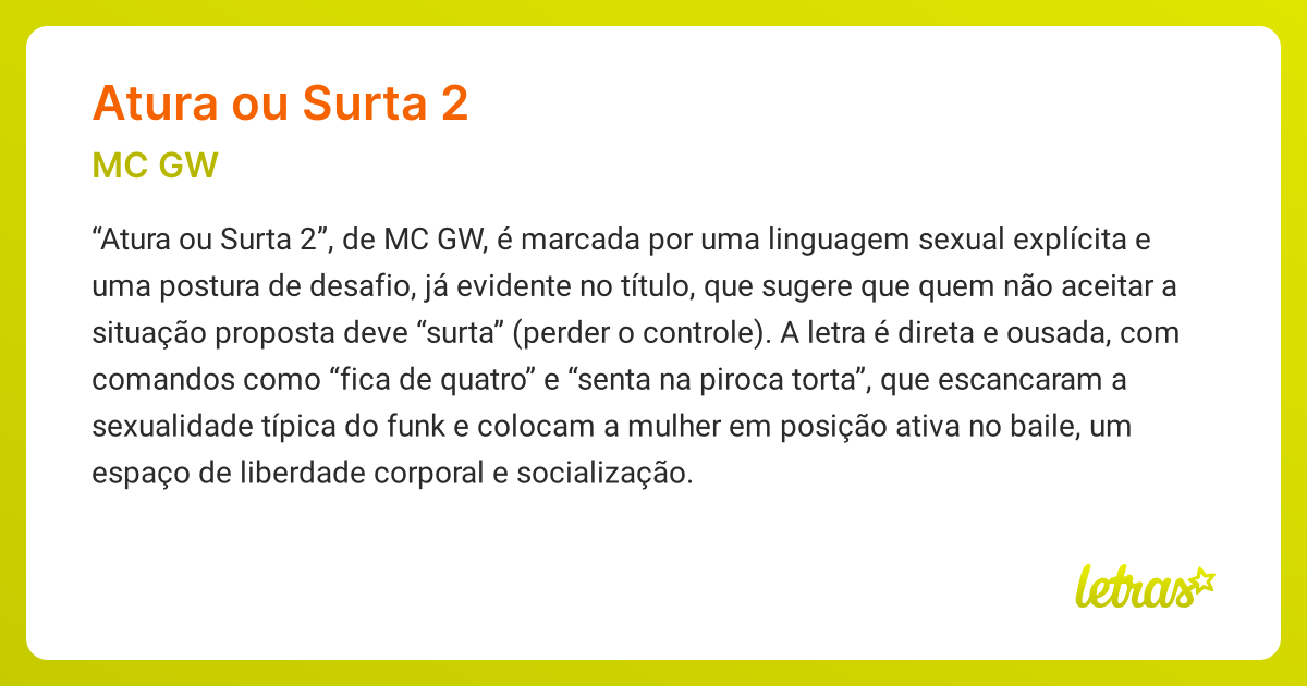 Significado da música ATURA OU SURTA 2 (MC GW) - LETRAS.MUS.BR