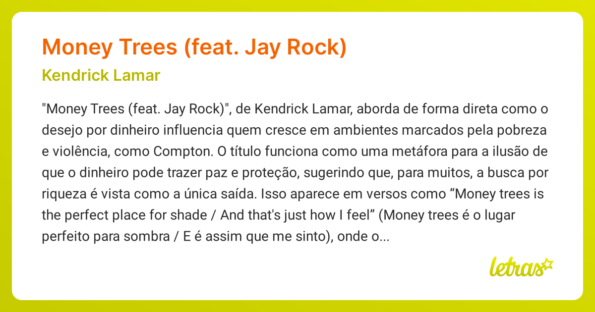 Significado da msica MONEY TREES (FEAT. JAY ROCK) (Kendrick Lamar) -  LETRAS.MUS.BR