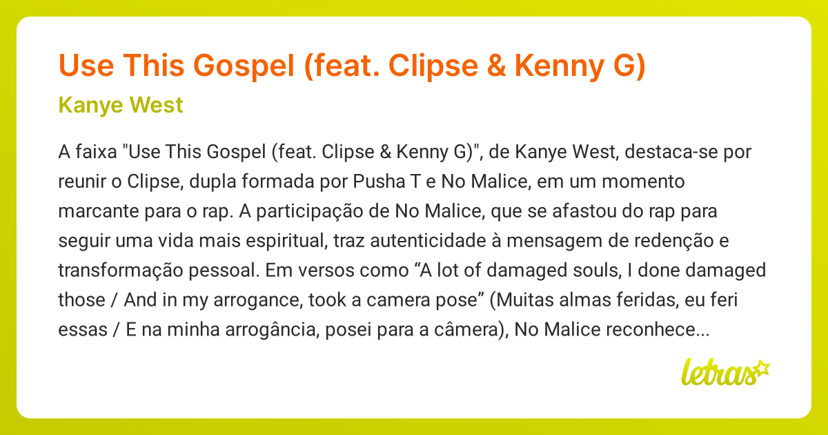 Significado da música Use This Gospel (feat. Clipse & Kenny G) (Kanye