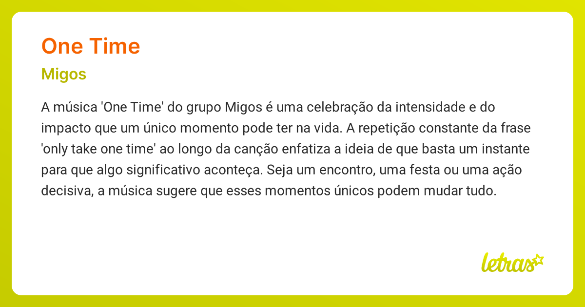 Significado da música ONE TIME (Migos) - LETRAS.MUS.BR